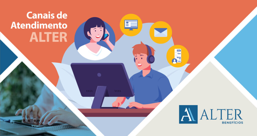 Conheça os canais de atendimento da Alter! - Alter Benefícios